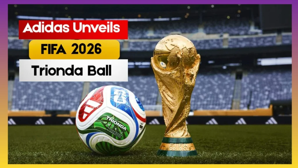 Trionda FIFA and Adidas
